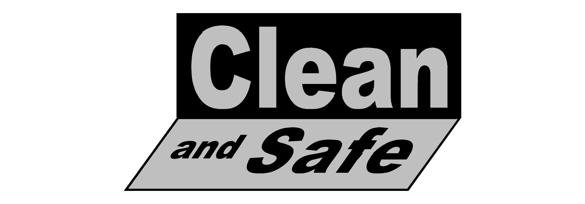 Clean And Safe